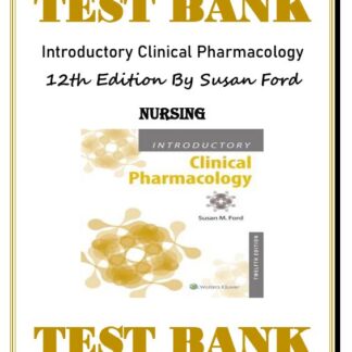 Introductory-Clinical-Pharmacology-12th-Edition-Susan-Ford-Nursing-Test-Bank