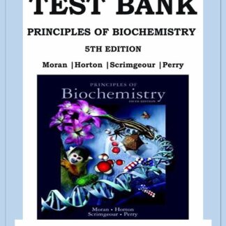PRINCIPLES-OF-BIOCHEMISTRY-5TH-EDITION-TEST-BANK-BY-MORAN-HORTON-SCRIMGEOUR-PERRY