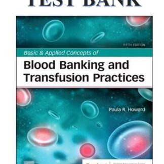 Basic-and-Applied-Concepts-of-Blood-Banking-and-Transfusion-Practices-5th-Edition