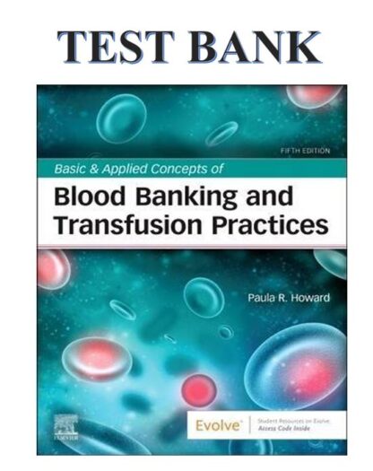 Basic-and-Applied-Concepts-of-Blood-Banking-and-Transfusion-Practices-5th-Edition