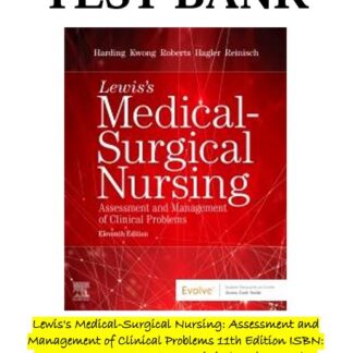 Lewiss-Medical-Surgical-Nursing-Assessment-and-Management-of-Clinical-Problems-11th-Edition-Test-Bank