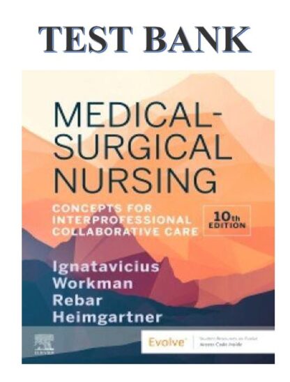 Medical-Surgical-Nursing-10th-Edition-by-Ignatavicius-Test-Bank