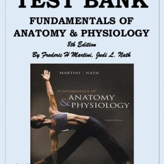 FUNDAMENTALS-OF-ANATOMY-PHYSIOLOGY-8TH-EDITION-BY-FREDERIC-H-MARTINI-JUDI-L.-NATH-TEST-BANK