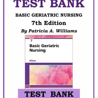 BASIC-GERIATRIC-NURSING-7th-Edition-By-Patricia-A.-Williams-TEST-BANK