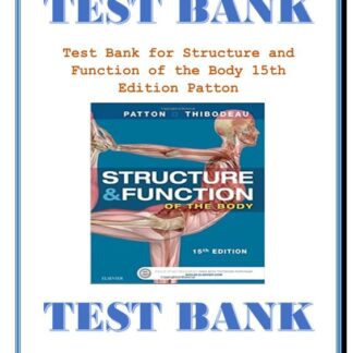 Test-Bank-for-Structure-and-Function-of-the-Body-15th-Edition-Patton
