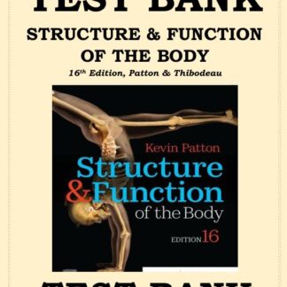 Structure-Function-of-the-Body-16th-Edition-Kevin-T.-Patton-Gary-A.-Thibodeau-TEST-BANK