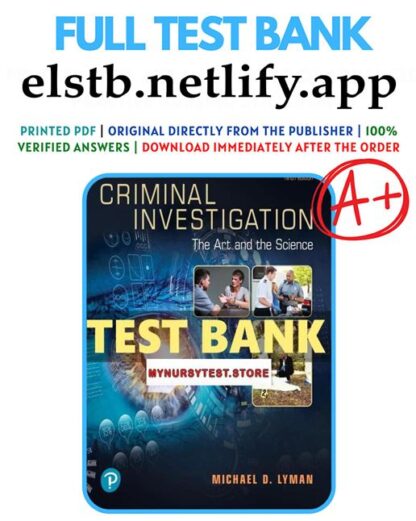Test-Bank-for-Criminal-Investigation-The-Art-and-the-Science-9th-Edition-By-Michael-D.-Lyman