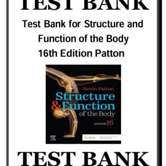 Test-Bank-for-Structure-and-Function-of-the-Body-16th-Edition-Patton