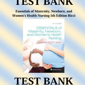 Essentials-of-Maternity-Newborn-and-Womens-Health-Nursing-5th-Edition-Ricci-Test-Bank