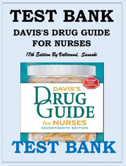 Davis_s-Drug-Guide-for-Nurses-17-Edition-Vallerand.-Sanoski-Test-Bank