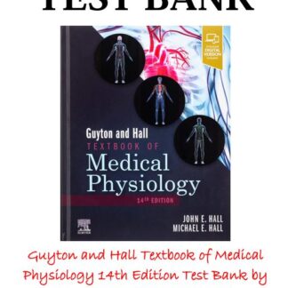 Guyton-and-Hall-Textbook-of-Medical-Physiology-14th-Edition-Test-Bank-by-John-E.-Hall-Michael-E.-Hall