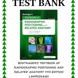 BONTRAGERS-TEXTBOOK-OF-RADIOGRAPHIC-POSITIONING-AND-RELATED-ANATOMY-9TH-EDITION-LAMPIGNANO-TEST-BANK