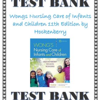 Test-Bank-for-Wongs-Nursing-Care-of-Infants-and-Children-11th-Edition-by-Hockenberry