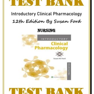 Introductory-Clinical-Pharmacology-12th-Edition-Susan-Ford-Nursing-Test-Bank