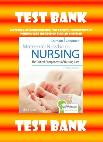 MATERNAL-NEWBORN-NURSING-THE-CRITICAL-COMPONENTS-OF-NURSING-CARE-3RD-EDITION-TEST-BANK