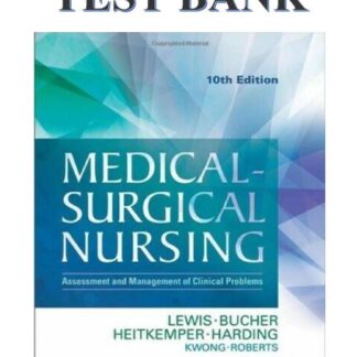 Medical-Surgical-Nursing-10th-Edition-by-Lewis-TEST-BANK