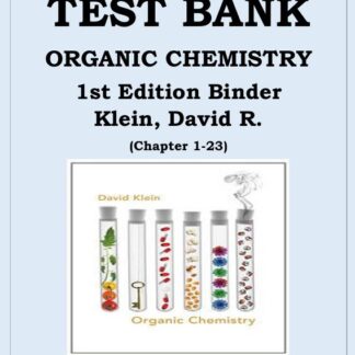 Organic-Chemistry-1st-Edition-Binder-Klein-David-R.-This-Documents-covers-Chapters-1-23-TEST-BANK