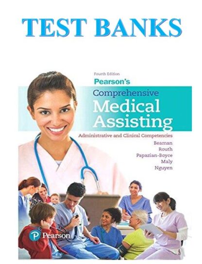 Pearson-Comprehensive-Medical-Assisting-Administrative-And-Clinical-Competencies-TEST-BANK