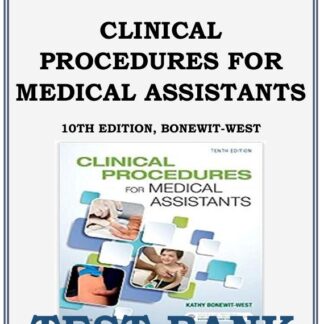 CLINICAL-PROCEDURES-FOR-MEDICAL-ASSISTANTS-10TH-EDITION-BONEWIT-WEST-TEST-BANK
