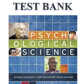 PSYCHOLOGICAL-SCIENCE-5TH-EDITION-MICHAEL-GAZZANIGA-DIANE-HALPERN-TEST-BANK