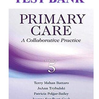 Buttaro-Primary-Care-A-Collaborative-Practice-5th-Edition-Test-Bank