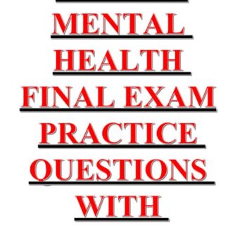 HESI-RN-MENTAL-HEALTH-FINAL-EXAM-PRACTICE-QUESTIONS-WITH-ANSWERS