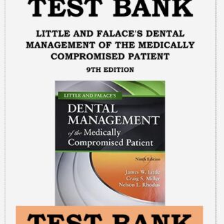 LITTLE-AND-FALACES-DENTAL-MANAGEMENT-OF-THE-MEDICALLY-COMPROMISED-PATIENT-9TH-EDITION-TEST-BANK-ISBN-978-0323443555