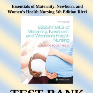 Essentials-of-Maternity-Newborn-and-Womens-Health-Nursing-5th-Edition-Ricci-Test-Bank