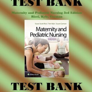 Maternity-and-Pediatric-Nursing-3rd-Edition-Ricci-Kyle-Carman-Test-Bank