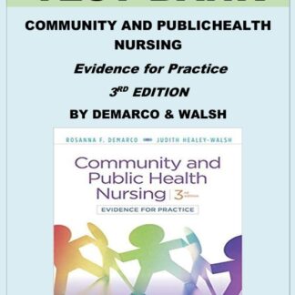 COMMUNITY-AND-PUBLIC-HEALTH-NURSING-Evidence-for-Practice-3RD-EDITION-BY-ROSANNA-DEMARCO-JUDITH-HEALEY-WALSH-TEST-BANK