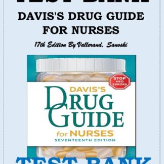 DAVISS-DRUG-GUIDE-FOR-NURSES-SEVENTEENTH-EDITION-BY-VALLERAND-SANOSKI-TEST-BANK