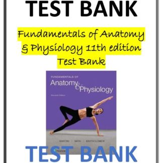 Fundamentals-of-Anatomy-Physiology-11th-Edition-TEST-BANK-Test-prep